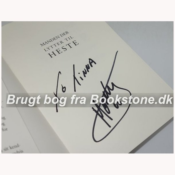 Manden der lytter til heste (signeret)