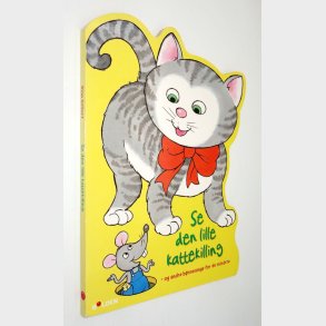 Se den lille kattekilling og andre brnesange for de mindste