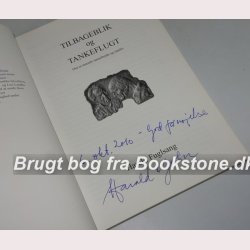 Tilbageblik og tankeflugt - signeret