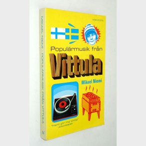 Populrmusik frn Vittula: Mikael Niemi
