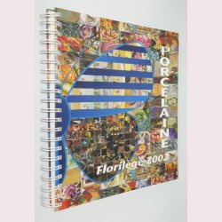 Porcelaine Floril&eacute;ge 2002