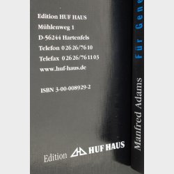 Von Generationen - Fr Generationen: Franz Huf unde Manfred Adams