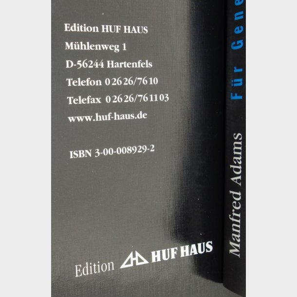 Von Generationen - Fr Generationen: Franz Huf unde Manfred Adams