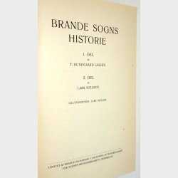 Brande Sogns Historie Bind 1+2 i et: T. Bundgaard Lassen og Lars Nielsen