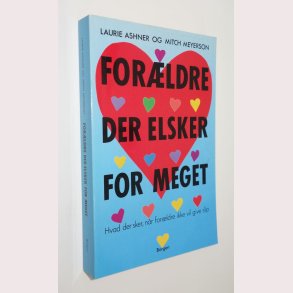 Forldre der elsker for meget