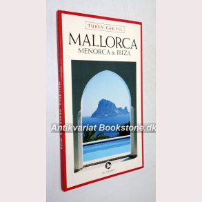 Turen gr til Mallorca Menorca & Ibiza