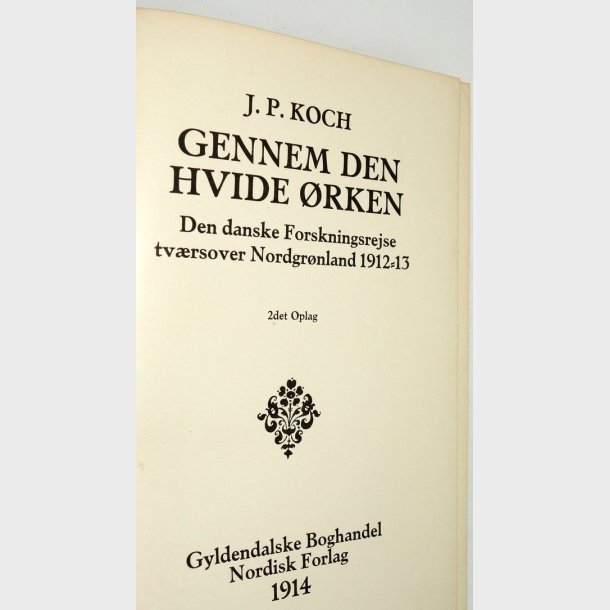 Gennem den hvide rken: Kaptajn J.P. Koch