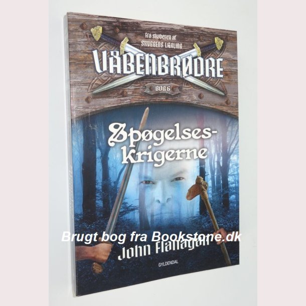 Vbenbrdrene Bog 6 Spgelseskrigerne