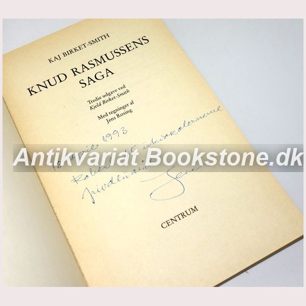 Knud Rasmussens saga - signeret