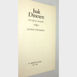 Isak Dinesen - the Life of a Storyteller