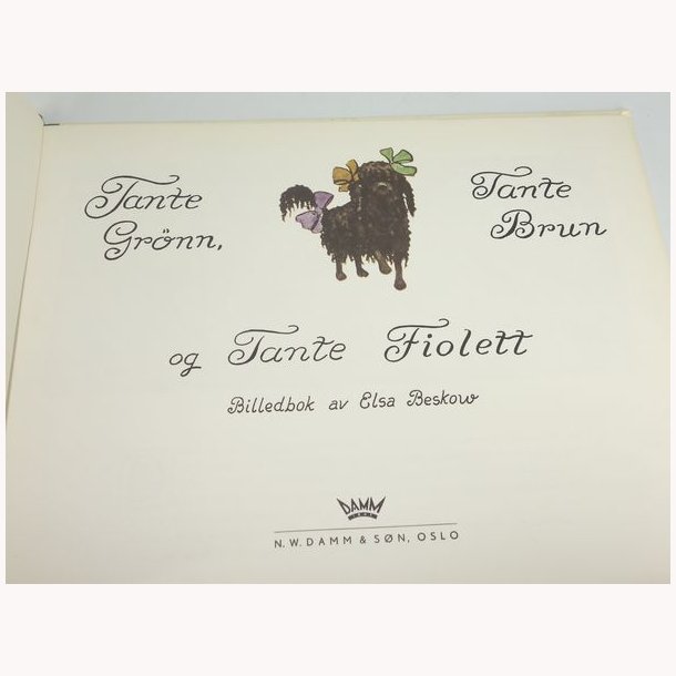 Tante Grnn, Tante brun og Tante Fiolett