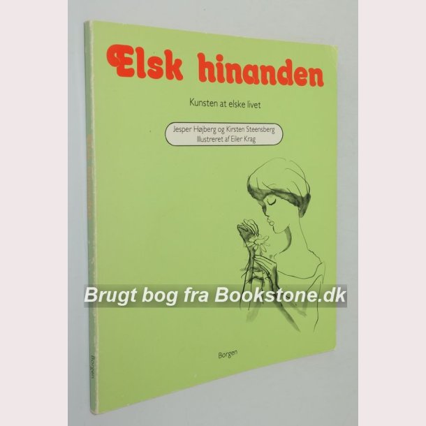 Elsk hinanden - kunsten at elske livet