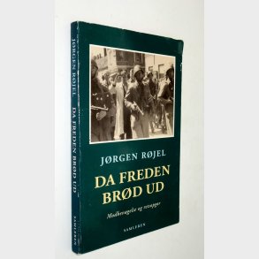 Da freden brd ud: Jrgen Rjel