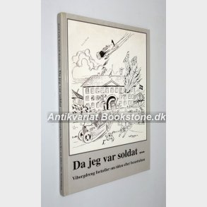 Da jeg var soldat... Poul Erik Karstoft Bendi