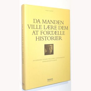 Da manden ville lre dem at fortlle historier