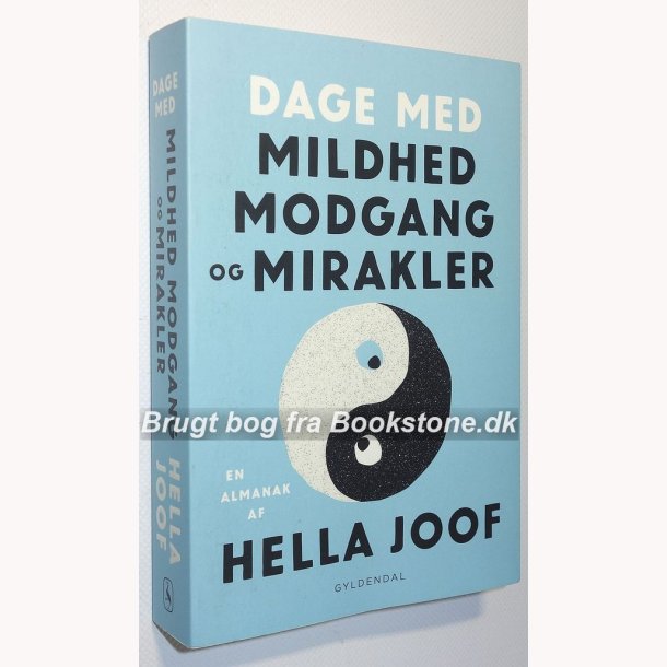 Dage med mildhed modgang og mirakler