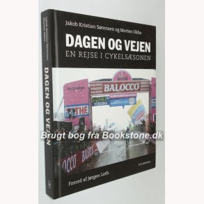 Dagen og vejen - en rejse i cykelssonen