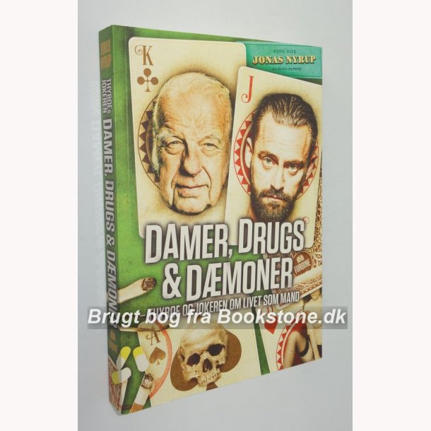 Damer, Drugs &amp; Dmoner