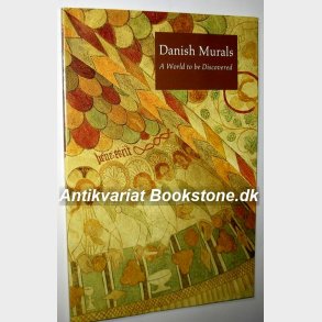 Danish Murals - A world to be Discovered. Ulla Kjr