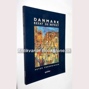 Danmark besat og befriet 