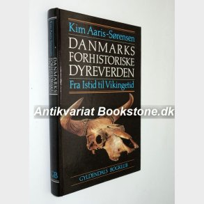 Danmarks forhistoriske dyreverden: Kim Aaris-Srensen