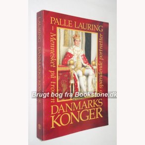 Danmarks konger - 46 spndende portrtter
