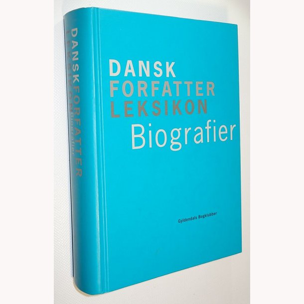 Dansk Forfatterleksikon Biografier