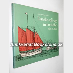 Danske sejl- og motorskibe efter r 1900: Andreas Laursen