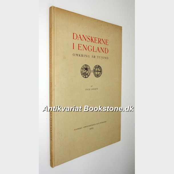 Danskerne i England omkring r tusind: Tyge Lassen