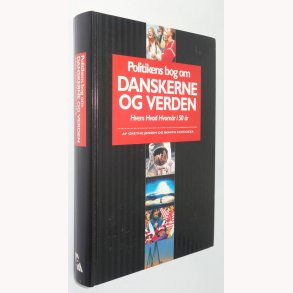 Danskerne og verden Hvem hvad hvornr i 50 r