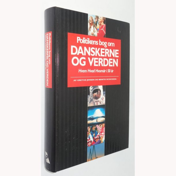 Danskerne og verden Hvem hvad hvornr i 50 r