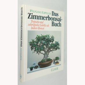 Das Zimmerbomsai-Buch 