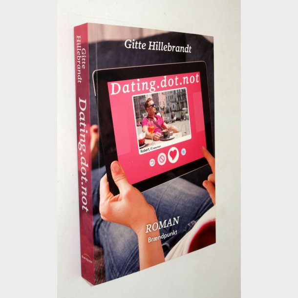 Dating.dot.not: Gitte Hillebrandt (Signeret)