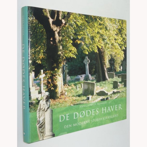 De ddes haver - Den moderne storbykirkegrd