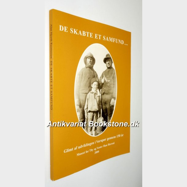 De skabte et samfund... Allan Hjorth Rasmussen