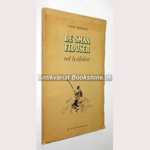 De smaa fiduser ved lystfiskeri 