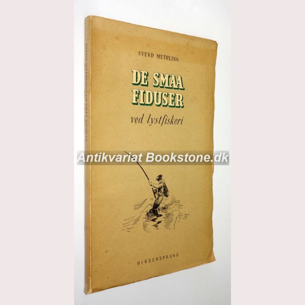 De smaa fiduser ved lystfiskeri 