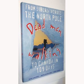 Dead men walking to Canada in 109 days