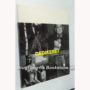 Dedikeret - 25 danske kunstnere fortller om inspiration og livet