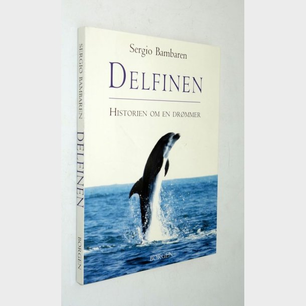 Delfinen: Sergio Bambaren