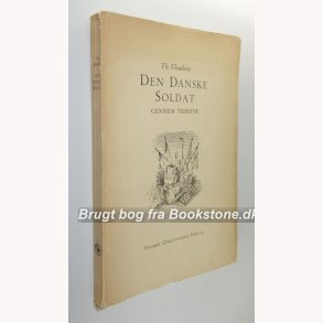 Den Danske  Soldat gennem tiderne 