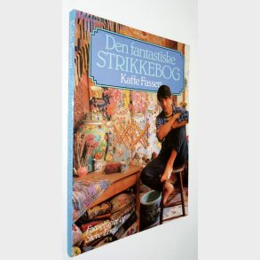 Den fantastiske strikkebog: Kaffe Fassett 