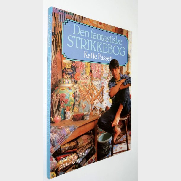 Den fantastiske strikkebog: Kaffe Fassett 