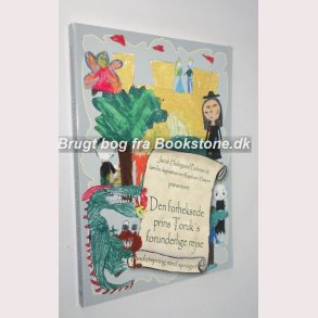 Den forheksede prins Toruk´s forunderlige rejse