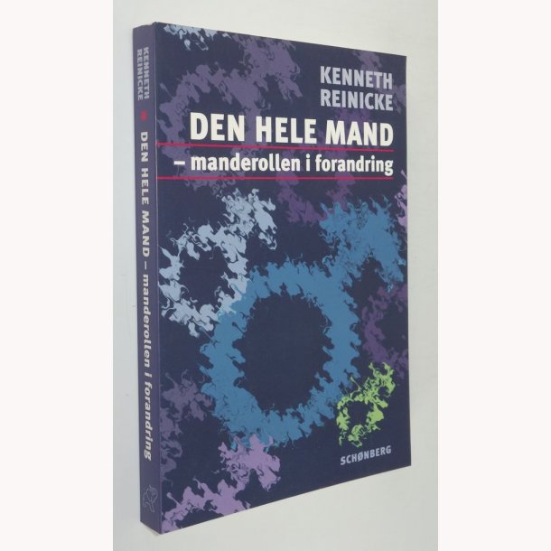 Den hele mand - mandsrollen i forandring