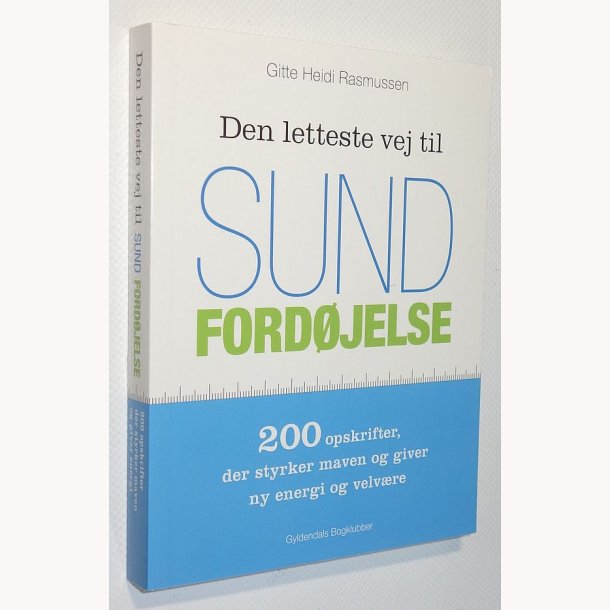 Den letteste vej til sund fordjelse