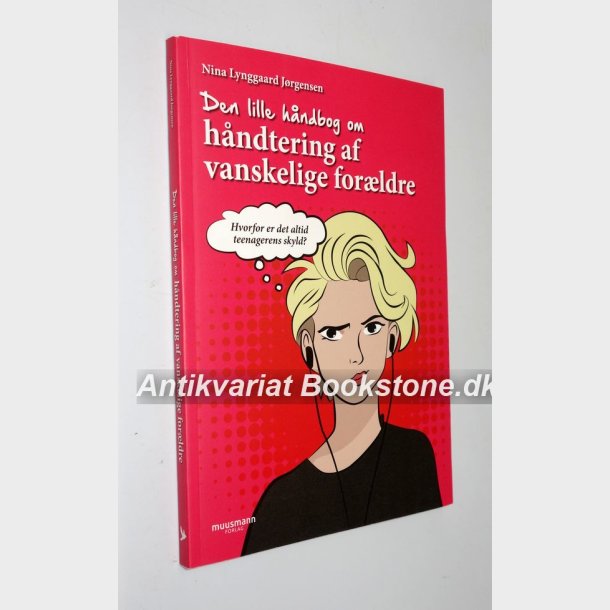 Den lille bog om hndtering af vanskelige forldre 