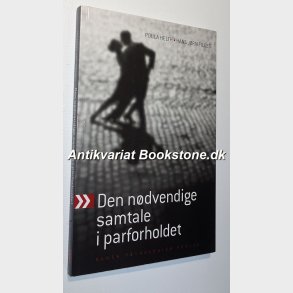 Den ndvendige samtale i parforholdet: Poula Helth og Hans Jrn Filges