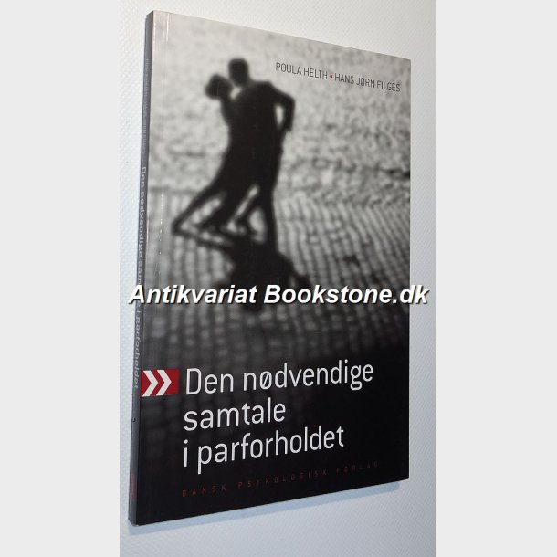 Den ndvendige samtale i parforholdet: Poula Helth og Hans Jrn Filges
