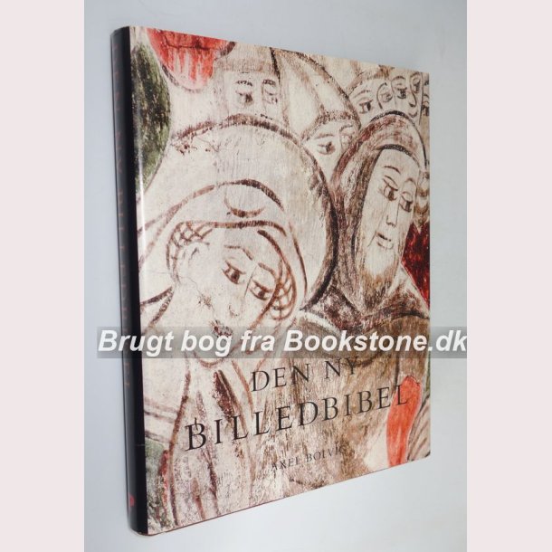 Den ny Billedbibel: Axel Bolvig